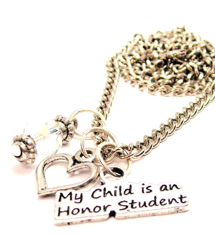 women's necklaces silver -My Child Is An Honor Student Heart And Crystal Necklace