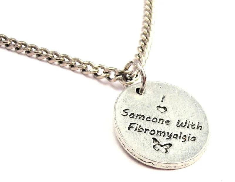 women's necklaces emerald -I Love Someone With Fibromyalgia Single Charm Necklace