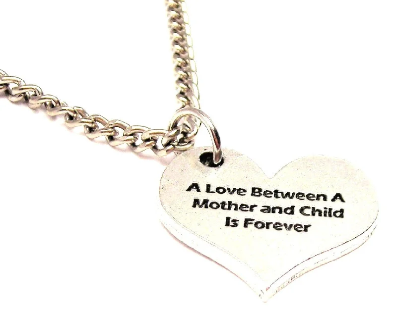 women's necklaces locket pendant -A Love Between A Mother And Child Is Forever Single Charm Necklace