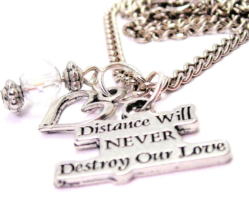 women's necklaces with diamond accents -Distance Will Never Destroy Our Love Heart And Crystal Necklace