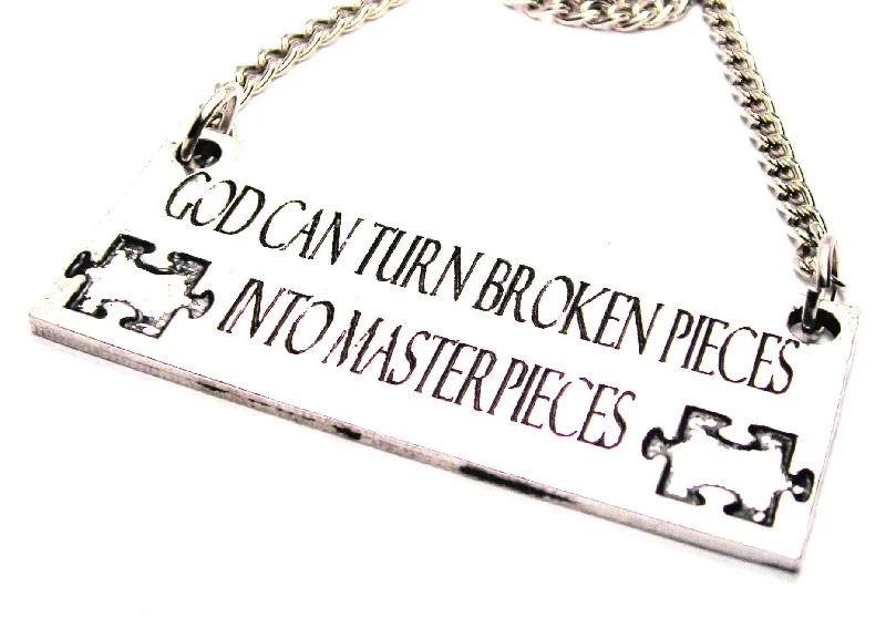 women's necklaces silver -God Can Turn Broken Pieces Into Master Pieces Statement Platform Necklace