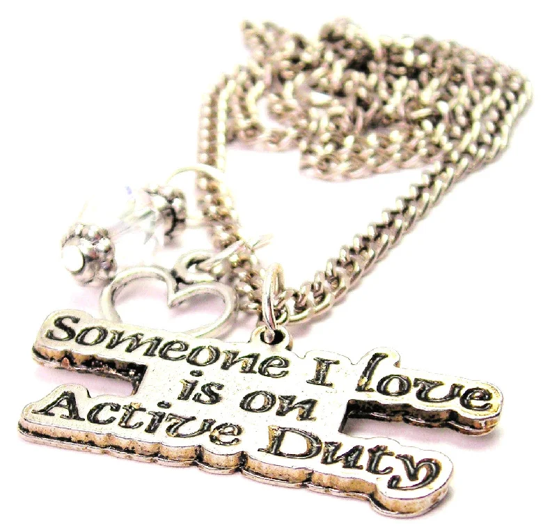 women's necklaces pearl strand -Someone I Love Is On Active Duty Necklace with Small Heart