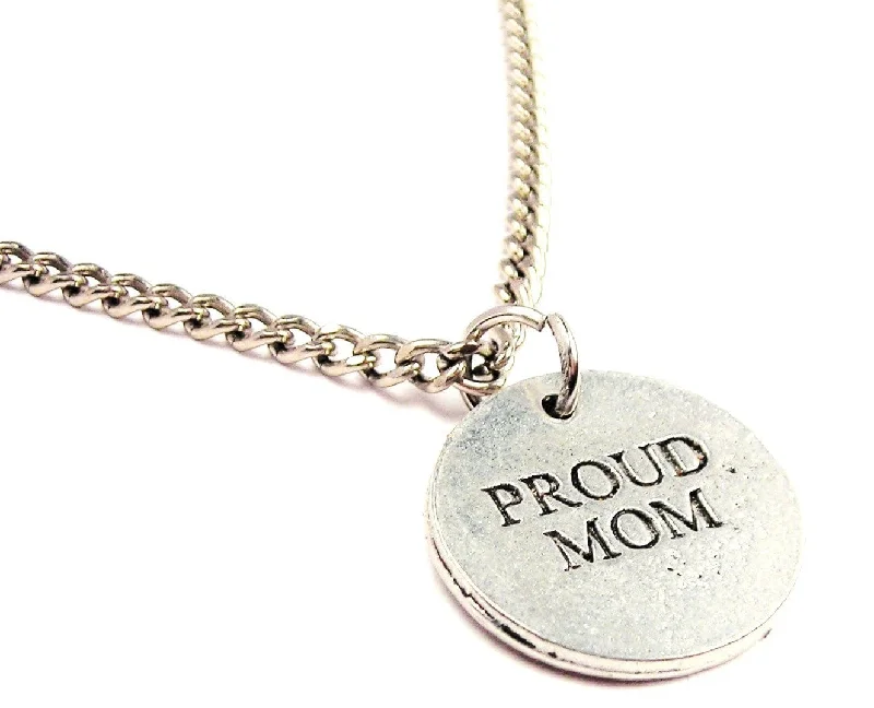 women's necklaces Christmas gift -Proud Mom Single Charm Necklace